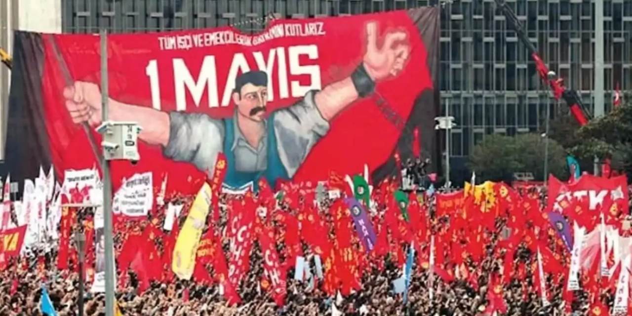 1 Mayıs Emek ve Dayanışma Günü’nde Siyasilerden Önemli Açıklamalar